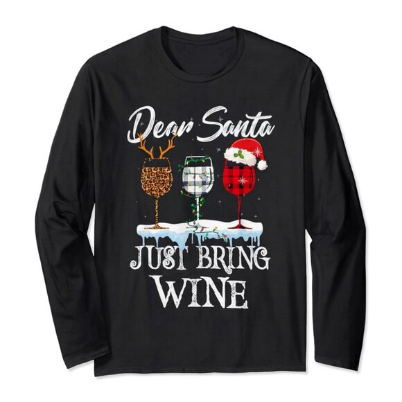 Dear Santa Just Bring Wine Women’s Long Sleeve T-Shirt – Size XL – New 🍷 - Picture 1 of 3